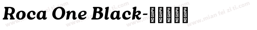 Roca One Black字体转换